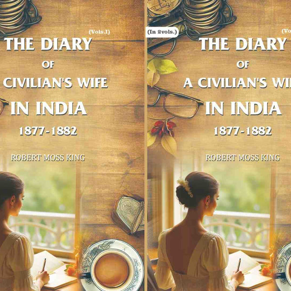 The Diary of a Civilian's Wife in India: 1877-1882 (2 Vols. Set) - Gyan Books - Distacart