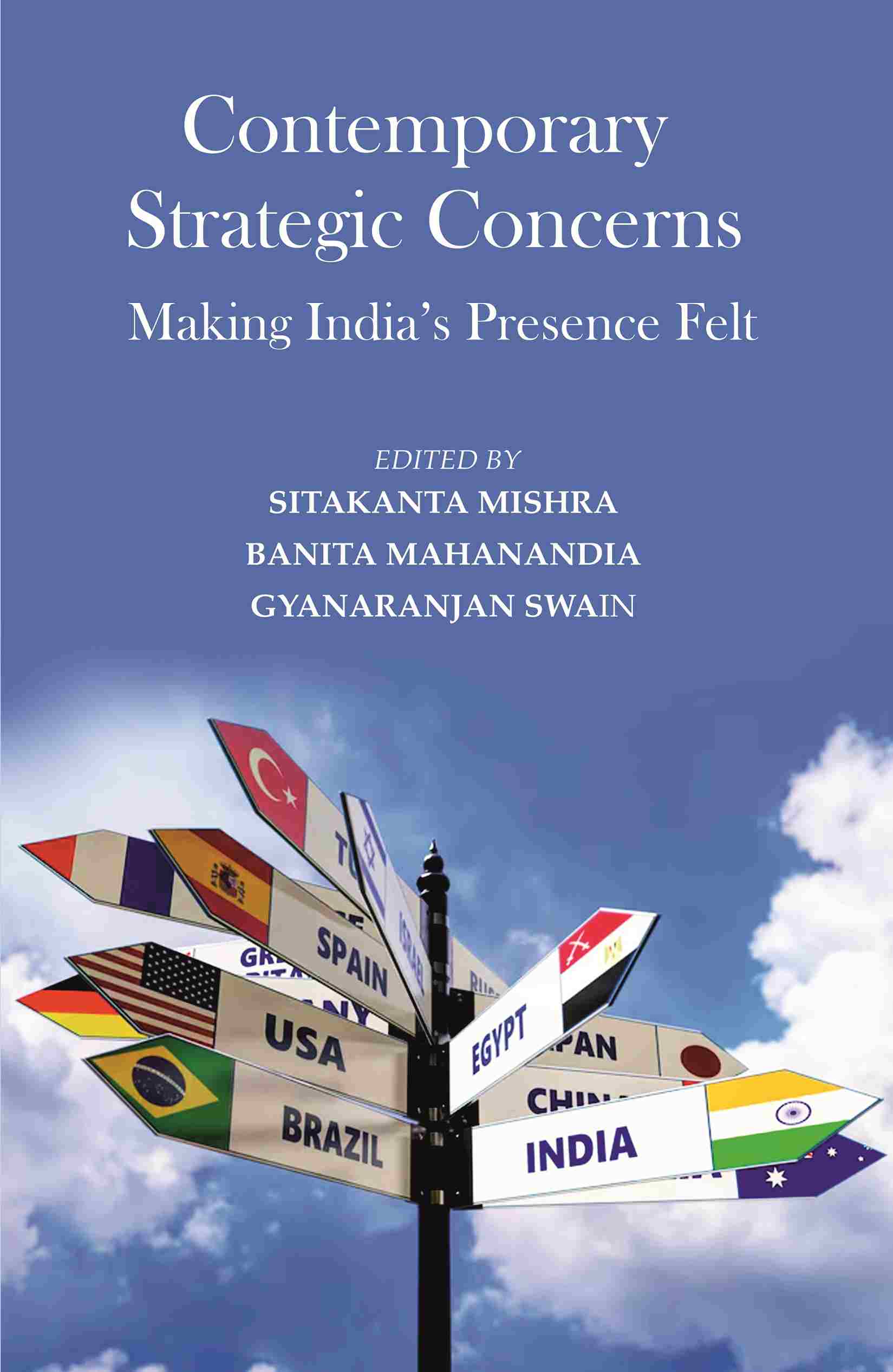 Contemporary Strategic Concerns: Making India’s Presence Felt - Gyan Books - Distacart