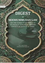 Thumbnail for Digest of Moohummudan Law: on the subjects to which it is usually applied by British courts of justice in India (Part 1st) - Gyan Books - Distacart
