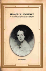 Thumbnail for Honoria Lawrence: A Fragment Of Indian History - Gyan Books - Distacart