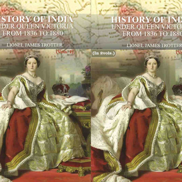 History of India: Under Queen Victoria from 1836 to 1880 (2 Vols. Set) - Gyan Books - Distacart