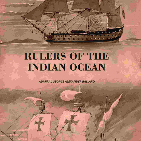Rulers Of The Indian Ocean - Gyan Books