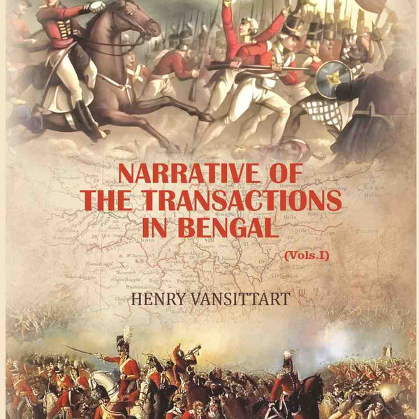 Narrative of the transactions in Bengal (1st) - Gyan Books