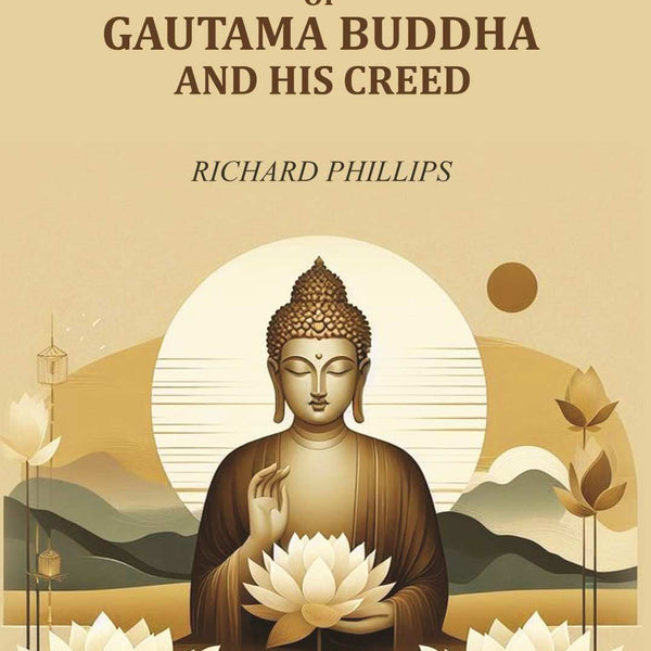 The Story Of Gautama Buddha and his Creed - Gyan Books - Distacart