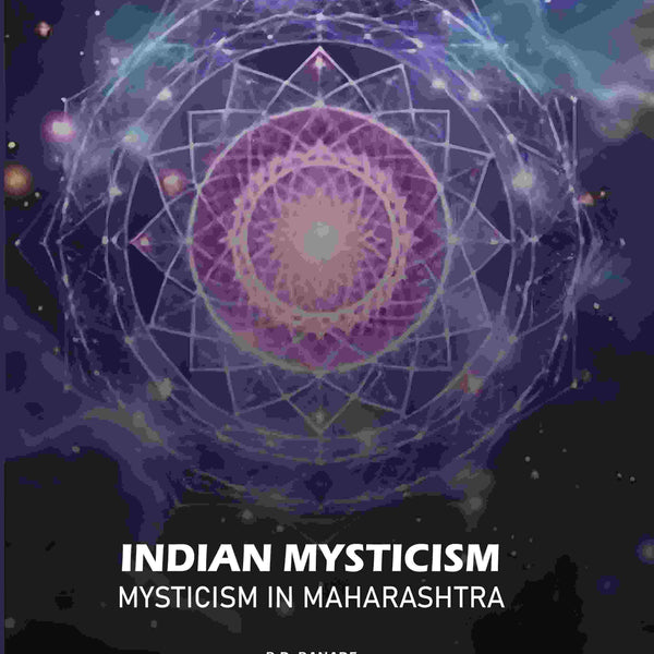 Indian Mysticism: Mysticism In Maharashtra - Gyan Books