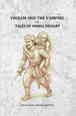 Thumbnail for Vikram And The Vampire: Or, Tales Of Hindu Devilry - Gyan Books - Distacart