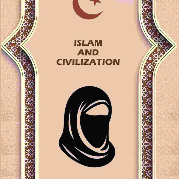 Islam And civilization - Gyan Books