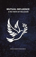 Thumbnail for Mutual Influence: A Re-View of Religion - Gyan Books
