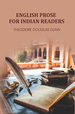 Thumbnail for English Prose For Indian Readers - Gyan Books - Distacart