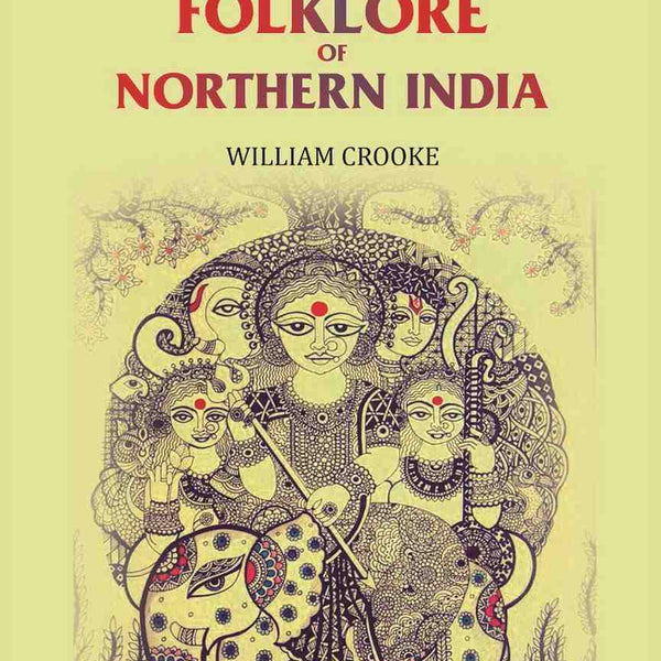 Religion and Folklore of Northern India - Gyan Books