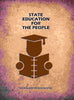 State Education For The People - Gyan Books - Distacart