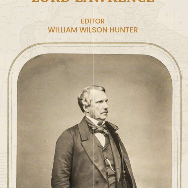 Rulers of India-Lord Lawrence - Gyan Books