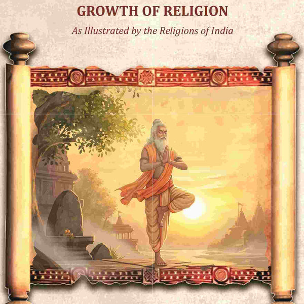 Lectures on the Origin and Growth of Religion: As Illustrated by the Religions of India - Gyan Books - Distacart