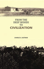 Thumbnail for From the Deep Woods to Civilization - Gyan Books - Distacart