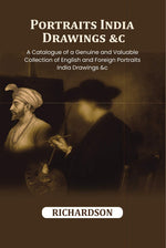 Thumbnail for Portraits India Drawings &c.: A Catalogue of a Genuine and Valuable Collection of English and Foreign Portraits India Drawings &c - Gyan Books - Distacart