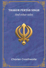 Thumbnail for Thakur Pertáb Singh: And other tales - Gyan Books
