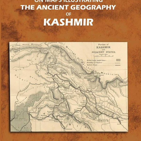Memoir on Maps Illustrating the Ancient Geography of Kashmir - Gyan Books - Distacart