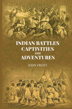 Thumbnail for Indian Battles, Captivities, and Adventures - Gyan Books