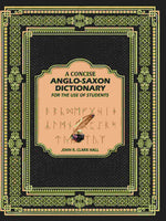 Thumbnail for A Concise Anglo-Saxon Dictionary: For the Use of Students - Gyan Books - Distacart