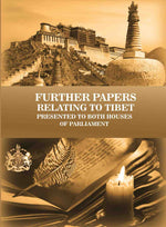 Thumbnail for Further Papers relating to Tibet: Presented to both Houses of Parliament - Gyan Books - Distacart