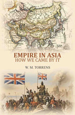 Thumbnail for Empire in Asia: how we came by it - Gyan Books