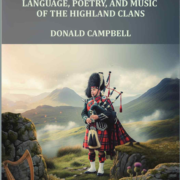 A Treatise on the Language, Poetry, and Music of the Highland Clans - Gyan Books - Distacart