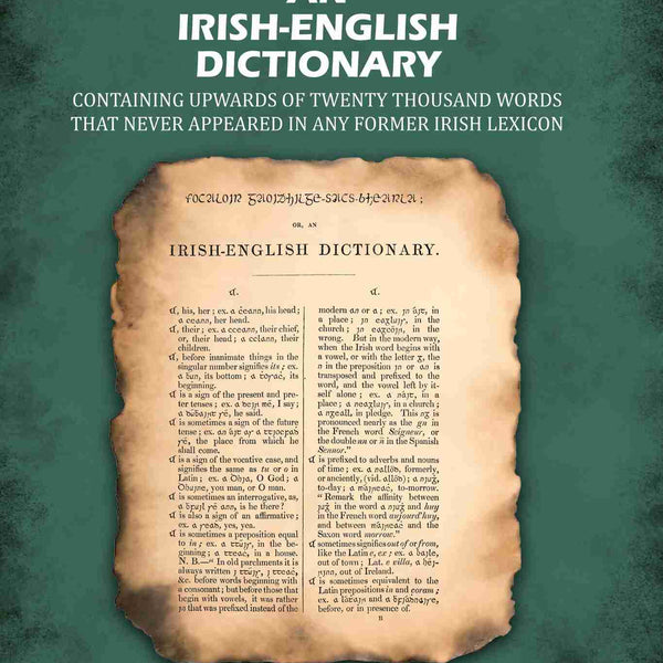 An Irish-English Dictionary: Containing upwards of twenty thousand words that never appeared in any former Irish lexicon - Gyan Books - Distacart