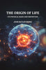 The Origin Of Life: Its Physical Basis and Definition - Gyan Books - Distacart