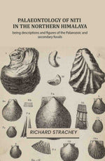 Thumbnail for Palaeontology of Niti in the Northern Himalaya: being descriptions and figures of the Palaeozoic and secondary fossils - Gyan Books - Distacart