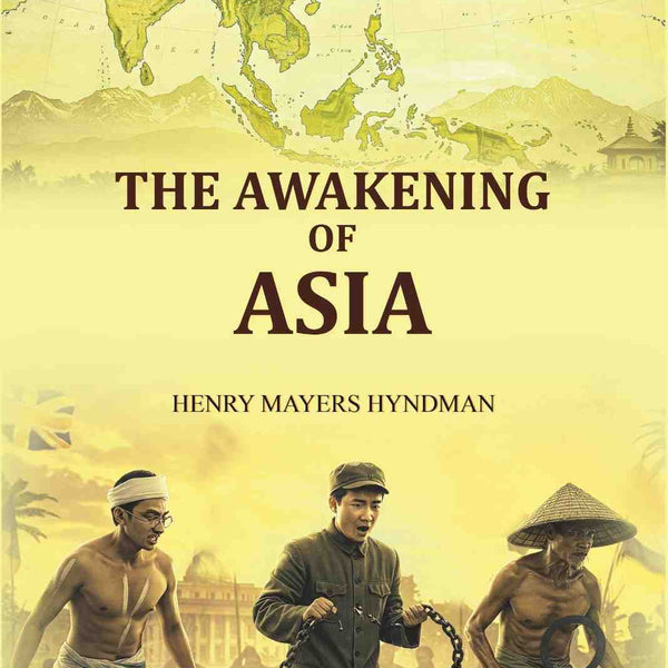 The Awakening of Asia - Gyan Books