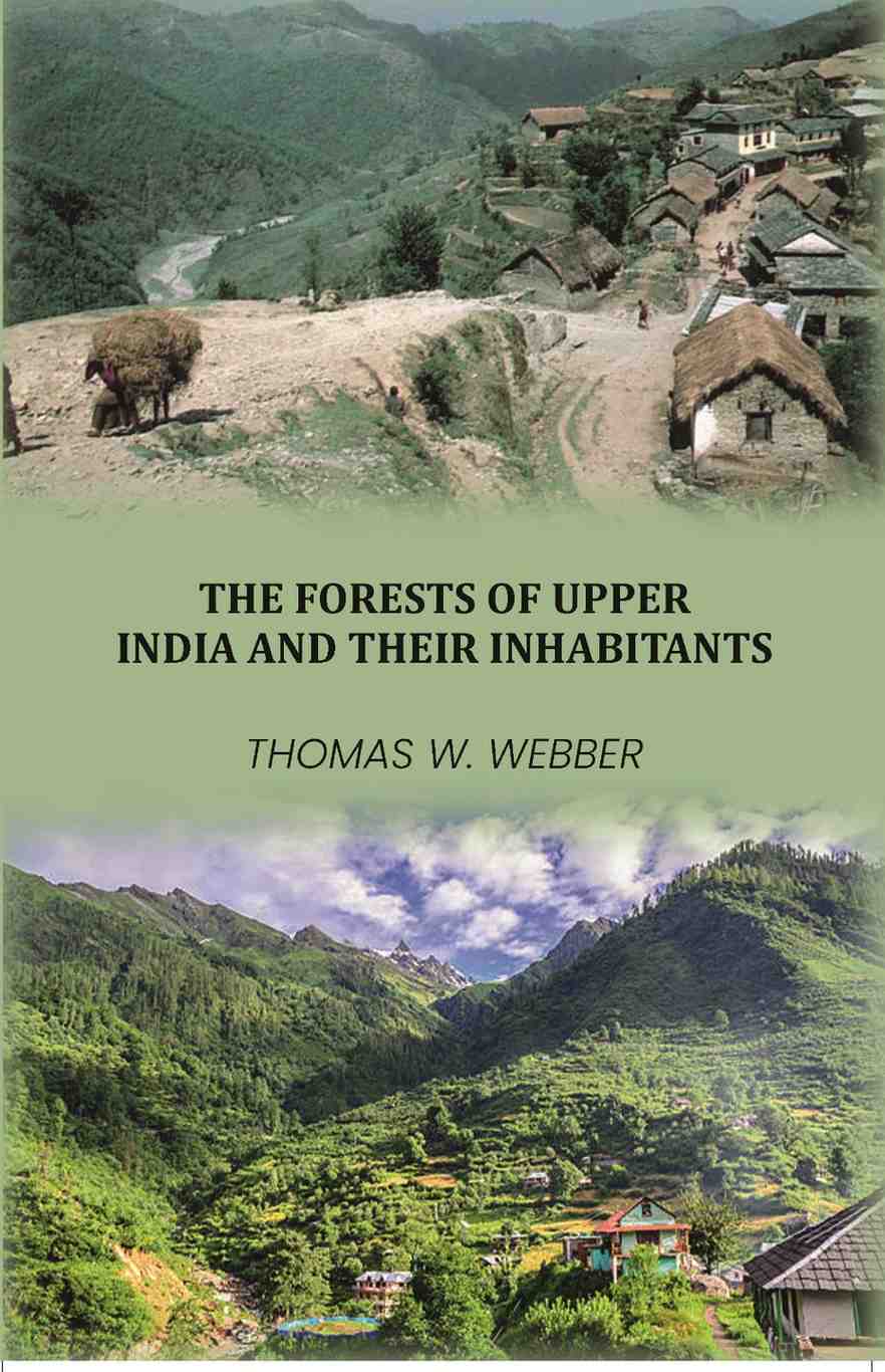 The Forests ofUpper India and their Iinhabitants - Gyan Books - Distacart