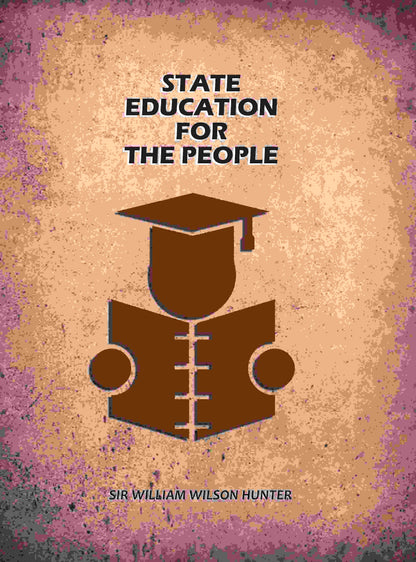 State Education For The People - Gyan Books - Distacart
