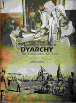 Thumbnail for Papers Relating To The Application Of The Principle Of Dyarchy: To The Government Of India - Gyan Books - Distacart