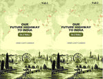 Thumbnail for Our Future Highway To India (2 Vols. Set) - Gyan Books