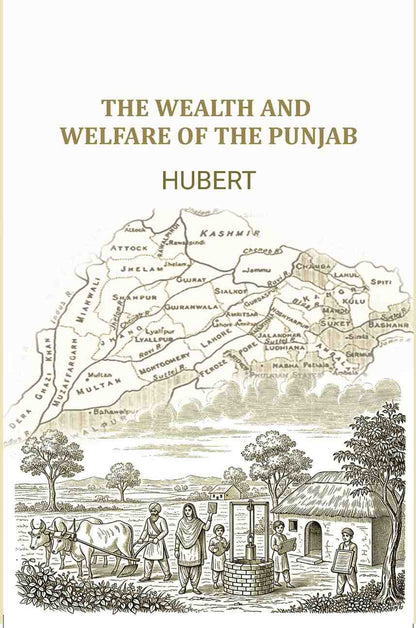 The Wealth and welfare of the Punjab - Gyan Books - Distacart