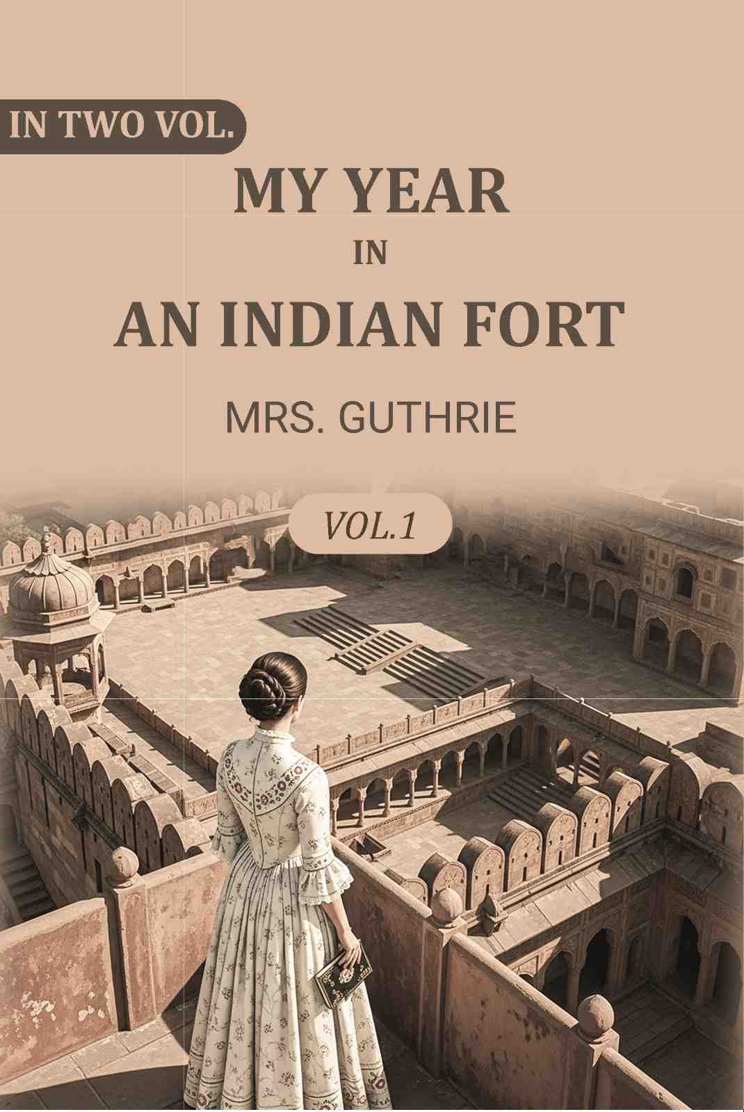 My year in an Indian fort (1st) - Gyan Books