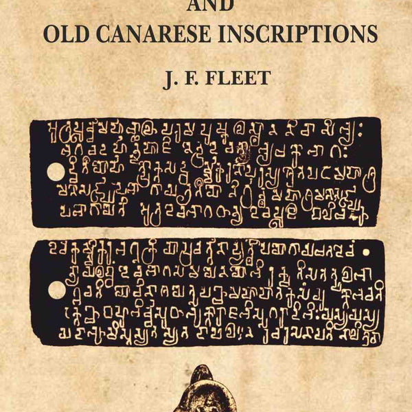 Pali Sanskrit and Old Canarese Inscriptions - Gyan Books