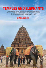 Thumbnail for Temples and Elephants: Narrative of a Journey of Exploration through Upper Siam and Lao. - Gyan Books - Distacart
