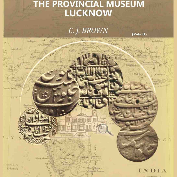 Catalogue of Coins in the Provincial Museum, Lucknow (2nd) - Gyan Books - Distacart
