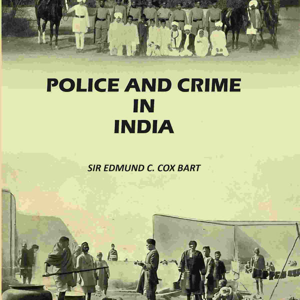 Police and Crime in India - Gyan Books