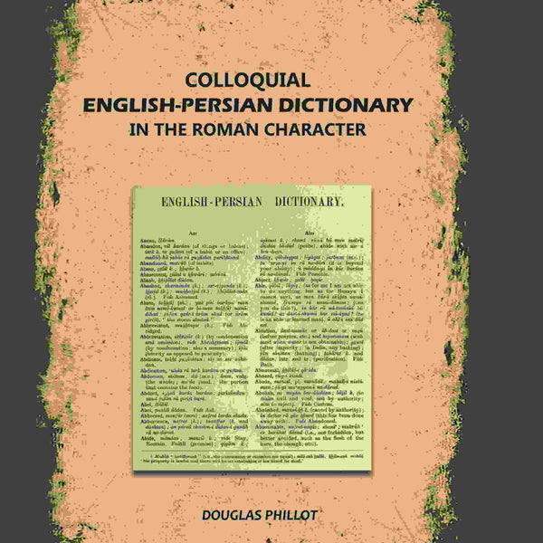 Colloquial English-Persian Dictionary in the Roman Character - Gyan Books - Distacart