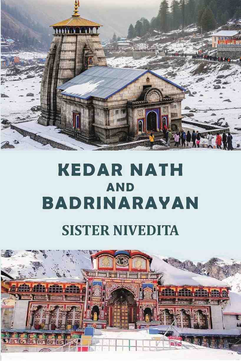 Kedar Nath and Badrinarayan - Gyan Books