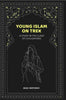 Young Islam on Trek: A Study in the Clash of Civilizations - Gyan Books - Distacart