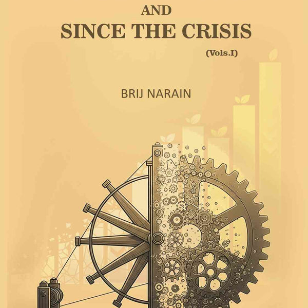 India Before and Since the Crisis (1st) - Gyan Books