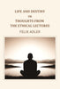 Life and destiny or thoughts from the ethical lectures - Gyan Books - Distacart