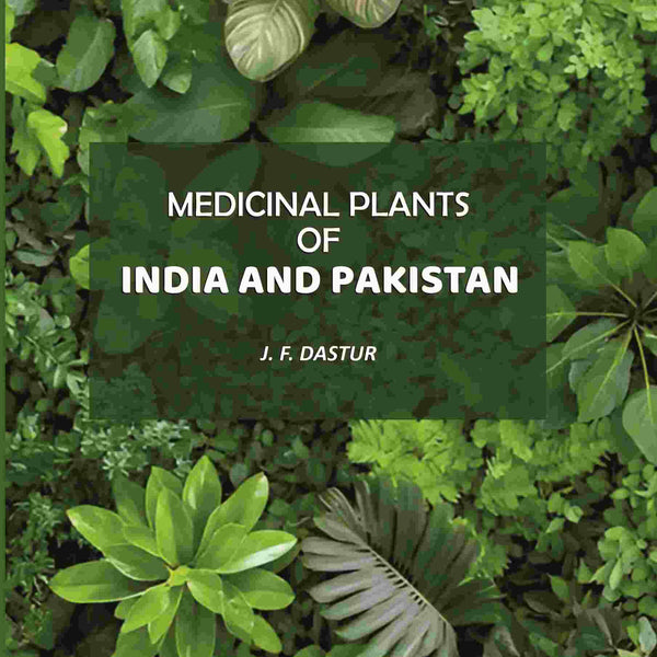 Medicinal Plants Of India And Pakistan - Gyan Books