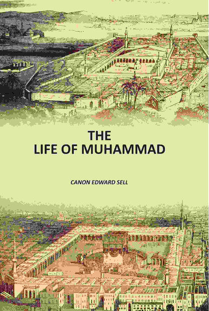 The Life Of Muhammad - Gyan Books - Distacart