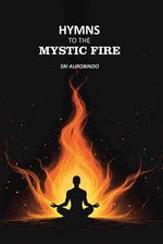 Thumbnail for Hymns to the Mystic Fire - Gyan Books