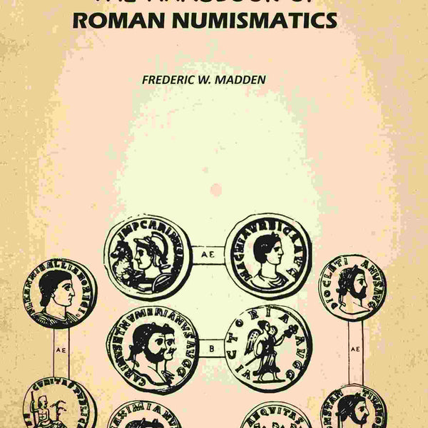 The Handbook of Roman Numismatics - Gyan Books