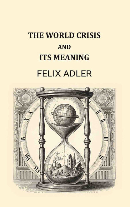 The world crisis and its meaning - Gyan Books - Distacart